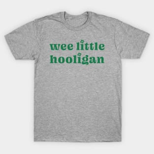 Wee Little Hooligan - Funny St. Patrick's Day T-Shirt